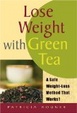 Cover of Lose Weight with Green Tea
