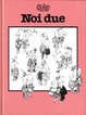 Cover of Noi due