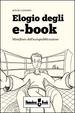 Cover of Elogio degli e-book