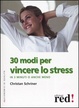 Cover of 30 modi per vincere lo stress
