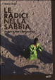 Cover of Le radici nella sabbia