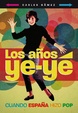 Cover of Los años ye-yé