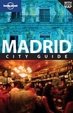 Cover of Lonely Planet Madrid City Guide
