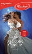 Cover of Mia dolce Caroline