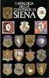 Cover of L'araldica delle contrade di Siena