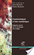 Cover of Communiquer à l'ère numérique
