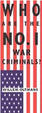Cover of Who are the no. 1 war criminals?