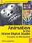 Cover of Animation in the Home Digital Studio