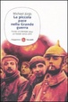Cover of La piccola pace nella grande guerra. Fronte occidentale 1914: un Natale senza armi