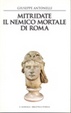 Cover of Mitridate il nemico mortale di Roma