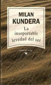 La insoportable levedad del ser