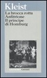 Cover of La brocca rotta-Anfitrione-Il principe di Homburg