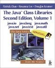 The Java Class Libraries, Volume 1 : java.io, java.lang, java.math, java.net, java.text, java.util (2nd Edition)