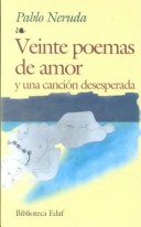 Más sobre Veinte poemas de amor y una canción desesperada