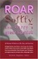 Cover of "Roar Softly and Carry a Great Lipstick"