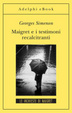 Cover of Maigret e i testimoni recalcitranti