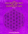 The Ancient Secret of the Flower of Life : Volume 1 (Ancient Secret of the Flower of Life)