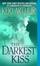 Cover of "The Darkest Kiss"