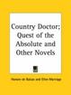 Cover of Country Doctor; Quest of the Absolute and Other Novels