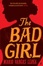 Cover of The Bad Girl