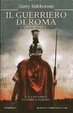 Cover of Il guerriero di Roma. Il silenzio della spada
