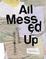 Cover of 'All Messed Up'