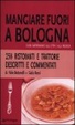 Cover of Mangiare fuori a Bologna. Una guida sotto le due torri