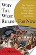 Cover of Why the West Rules--for Now