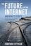 Cover of The Future of the Internet--And How to Stop It