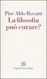 Cover of La filosofia può curare? La consulenza filosofica in questione