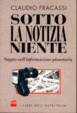 Cover of Sotto la notizia niente