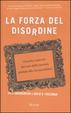 Cover of La forza del disordine