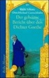 Cover of Der geheime Bericht über den Dichter Goethe, der eine Prüfung auf einer arabischen Insel bestand