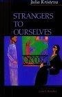 Strangers to Ourselves