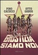 Cover of La giustizia siamo noi