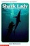 Cover of "Shark Lady"