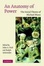 Cover of 'An Anatomy of Power'