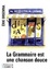 Cover of La grammaire est une chanson douce
