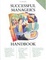 Cover of "Successful Manager's Handbook"