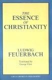The Essence of Christianity (Great Books in Philosophy)