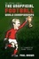 Cover of Unofficial Football World Championships, The