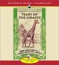 Tears of the Giraffe :  More from The No.1 Ladies' Detective Agency