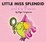 Cover of Little Miss Splendid and the Princess