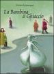 Cover of La bambina di ghiaccio
