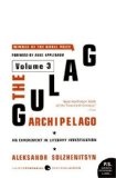 The Gulag Archipelago Volume 3 : An Experiment in Literary Investigation (P.S.)