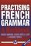Cover of "Practising French Grammar"