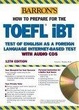 Cover of How to Prepare for the TOEFL iBT with Audio CDs
