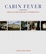 Cover of "Cabin Fever"