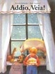 Cover of Addio, Veia!