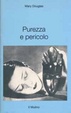 Cover of Purezza e pericolo